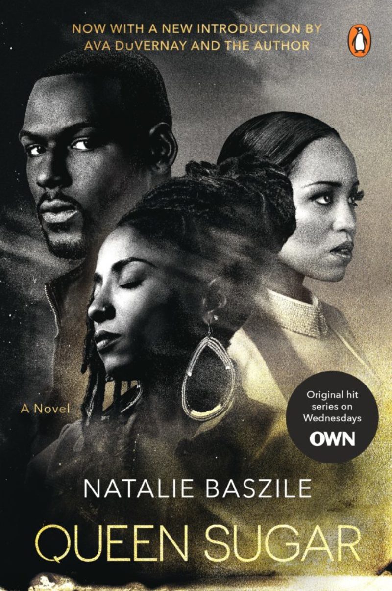 Natalie Baszile’s book, “Queen Sugar,” is now a popular television series on OWN, the Oprah Winfrey Network.